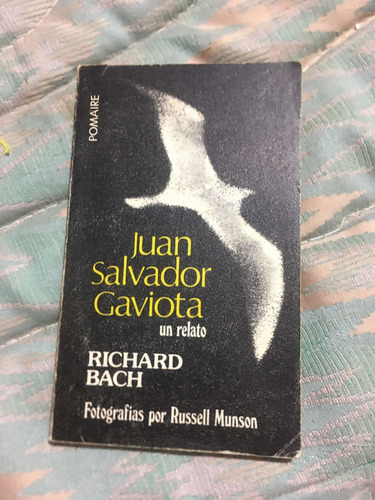 Juan Salvador Gaviota Un Relato Autor Richard Bach Editorial (Usado)