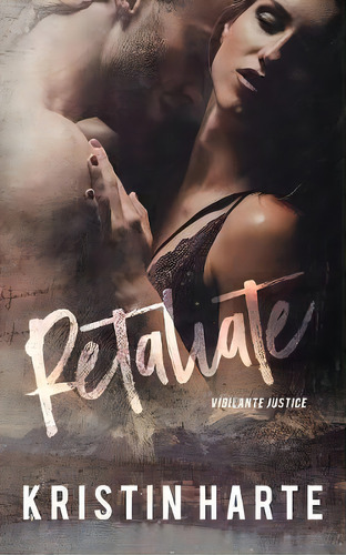 Retaliate, De Kristin Harte. Editorial Kinship Press, Tapa Blanda En Inglés