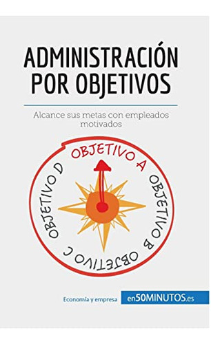 Administracion Por Objetivos