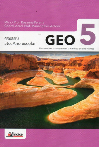 Geo 5 .geografía 5to Año Escolar- Profs. Pereira Y Antoni