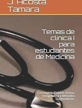 Libro: Temas De Clinica I Para Estudiantes De Medicina: Y En