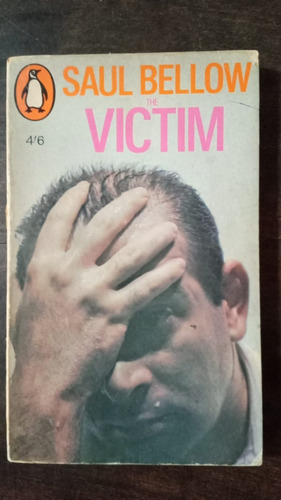 The Victim - Saul Bellow - Penguin (inglés)