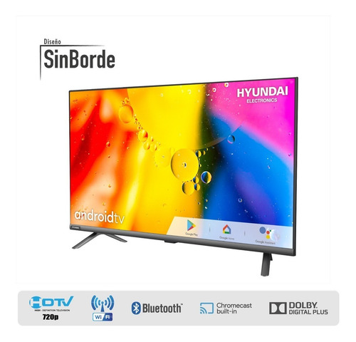 Imagen 5 de 6 de Televisor Hyundai 32 Pulgadas Hd Smart Android By Google