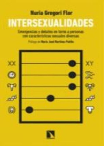 Intersexualidades: Emergencias Y Debates En Torno A Personas Con Característica, De Gregori Flor Nuria. N/a, Vol. Volumen Unico. Editorial Catarata, Tapa Blanda, Edición 1 En Español