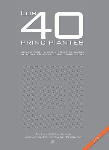 Los 40 Principiantes Alfabetizacion  Y..., De González, Daniel García. Editorial Createspace Independent Publishing Platform En Español