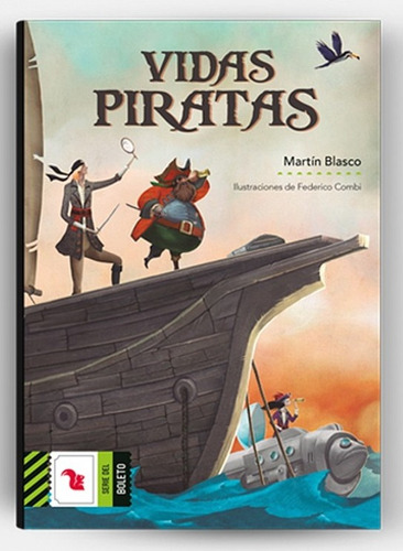 Vidas Piratas - Martín Blasco