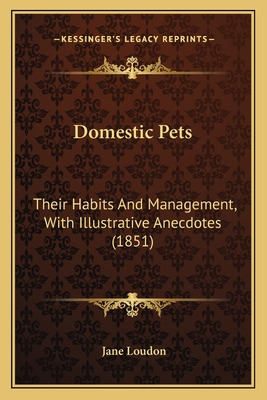 Libro Domestic Pets: Their Habits And Management, With Il...