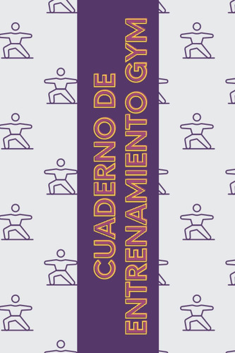 Libro: Cuaderno De Entrenamiento Gym: 100 Páginas De Apuntes