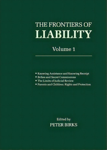 Frontiers Of Liability: Volume 1, De Peter. B. H. Birks. Editorial Oxford University Press, Tapa Blanda En Inglés