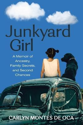 Libro Junkyard Girl : A Memoir Of Ancestry, Family Secret...