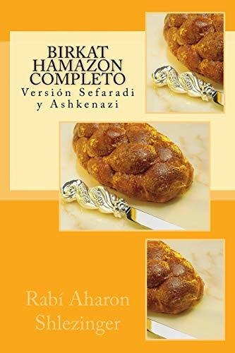 Libro : Birkat Hamazon Completo Version Sefaradi Y Ashkenaz