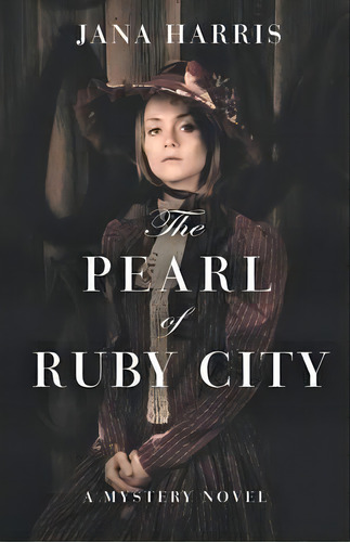 The Pearl Of Ruby City, De Jana Harris. Editorial Open Road Media, Tapa Blanda En Inglés