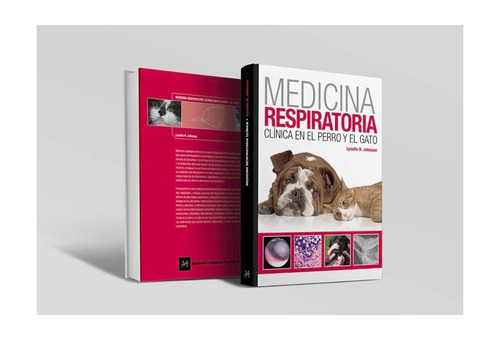 Medicina Respiratoria Clínica En El Perro Y El Gato, De Johnson, Lynelle R.. Editorial Multimédica Ediciones Veterinarias, Tapa Dura, Edición 1 En Español, 2012