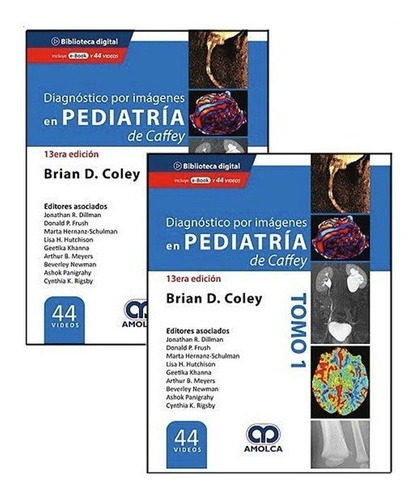 Caffey Diagnóstico Por Imágenes  Pediatría 2 Vol + 44 Video