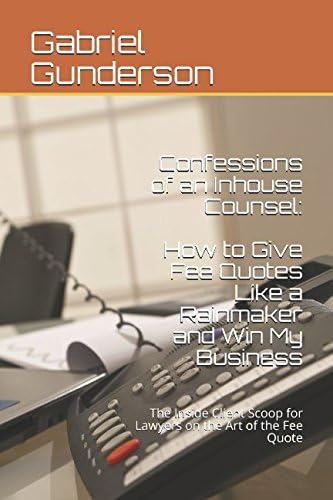 Libro: Confessions Of An Inhouse Counsel: How To Give Fee A