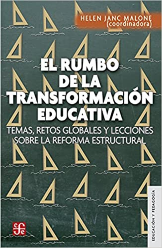 El Rumbo De La Transformacion Educativa - Temas, Retos G...