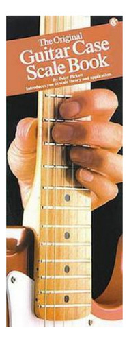 The Original Guitar Case Scale Book - Peter Pickow. Eb6