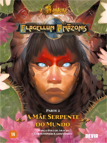 A Bandeira Do Elefante E Da Arara: Flagellum Amazonis 2 - A Mãe Serpente Do Mundo, De Araújo De. Editora Devir Livraria Em Português