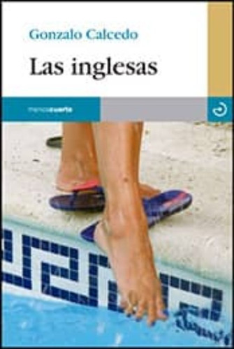 Las Inglesas / Gonzalo Calcedo