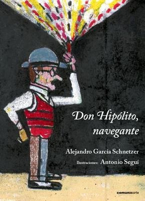 Don Hipolito Navegante - Garcia Schnetzer, Alejandro