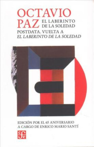 El Laberinto De La Soledad - Postdata, Octavio Paz, Ed. Fce