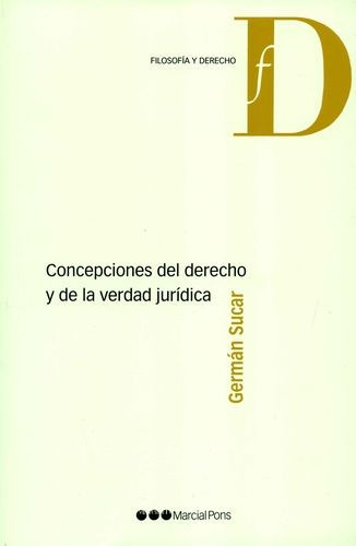 Libro Concepciones Del Derecho Y De La Verdad Jurídica