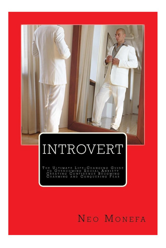 Libro: Introvertido: La Guía Social Definitiva Que Cambia La