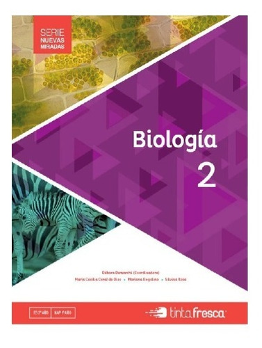 Libro Escolar Biología 2  Serie Nuevas Miradas