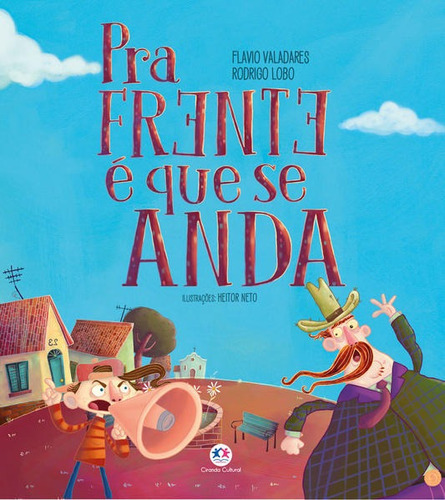 Pra Frente É Que Se Anda, De Flávio Valadares., Vol. 2. Editora Ciranda Cultural, Capa Mole Em Português