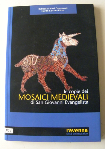 Mosaici Medievali - R.farioli Campanati - N.kenaan-kedar