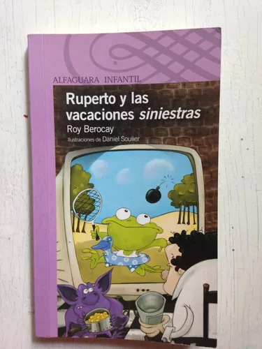 Ruperto Y Las Vacaciones Siniestras Roy Berocay