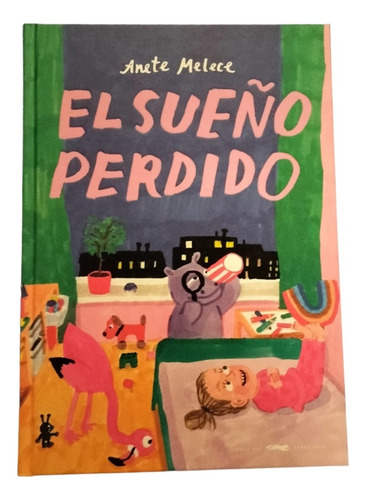 Sueño Perdido, El - Anete Melece