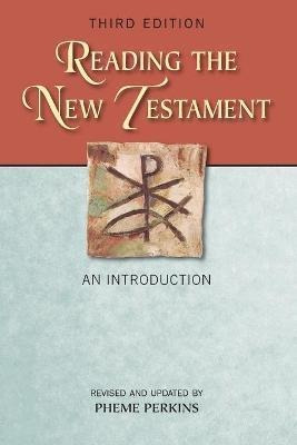 Reading The New Testament, Third Edition : An Introduction;