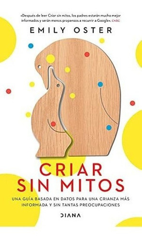 Criar Sin Mitos - Oster, Emily