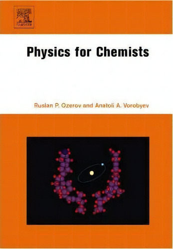 Physics For Chemists, De Ruslan P. Ozerov. Editorial Elsevier Science Technology, Tapa Dura En Inglés