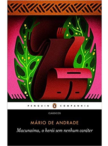 Livro Macunaíma - Mário De Andrade