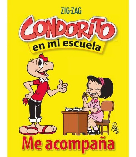 Condorito En Mi Escuela: Me Acompaña - González Cartagena