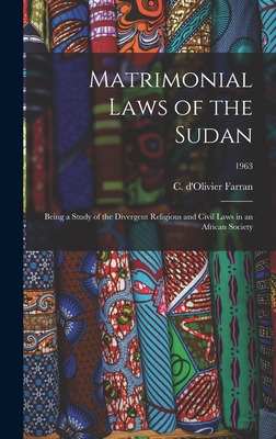 Libro Matrimonial Laws Of The Sudan: Being A Study Of The...
