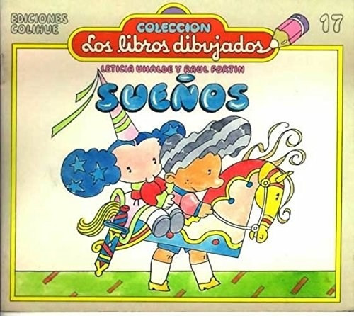 Sueños (coleccion Los Libros Dibujados 17) - Uhalde Leticia