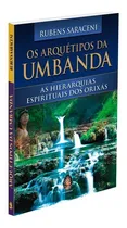 Comprar Os Arquétipos da Umbanda: Não Aplica, de : Rubens Saraceni. Série Não Aplica, vol. Não Aplica. Editora Madras, edição não aplica em português, 2007