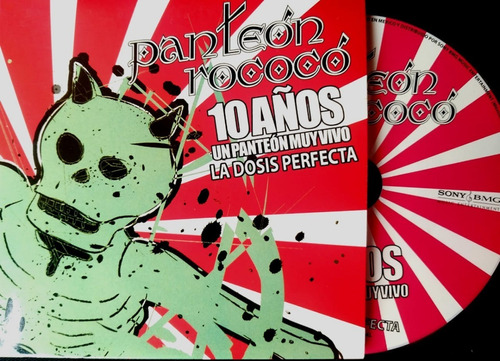 Panteón Rococó  La Dosis Perfecta ( 10 Años Un Panteon Muy 