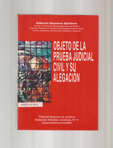 Objeto De La Prueba Judicial Civil Y Su Alegación  _