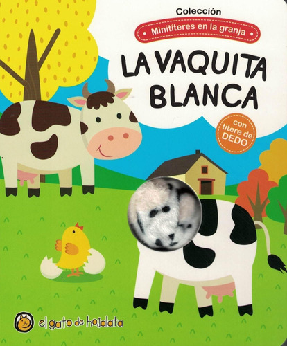 Vaquita Blanca, La. Minititeres En La Granja