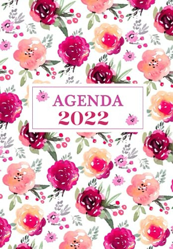 Agenda 2022: Tema Floral Agenda Mensual Y Semanal + Organiza