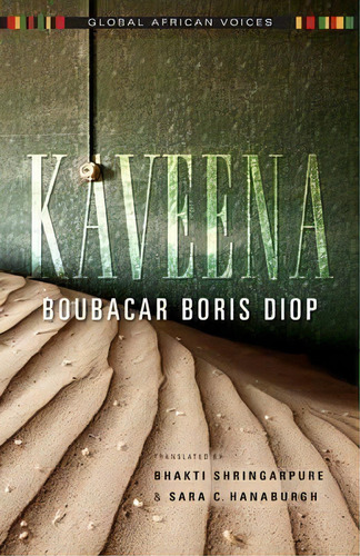 Kaveena, De Boubacar Boris Diop. Editorial Indiana University Press, Tapa Blanda En Inglés