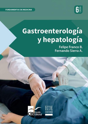 Gastroenterología Y Hepatología