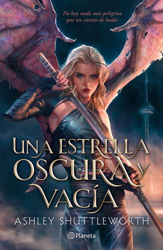 Una Estrella Oscura Y Vacía / Astro 1, De Shuttleworth, Ashley. Editorial Planeta, Tapa Blanda, Edición 01 En Español, 2024