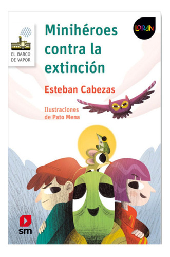 Miniheroes Contra La Extincion - Loran