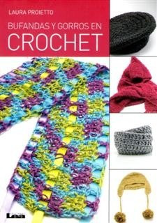 Libro Bufandas Y Gorros En Crochet Laura Proietto