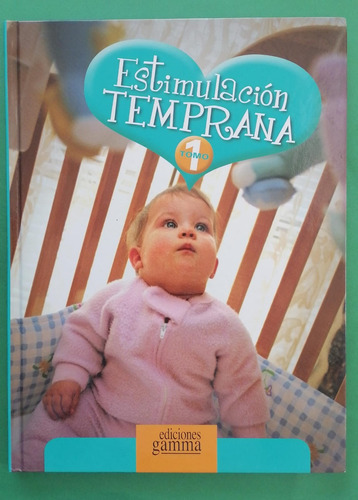 Estimulación Temprana  0 A 7 Años - María Teresa De Narváez